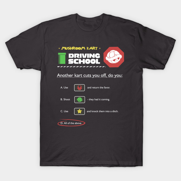 Super Mario Driving School Test Shirt