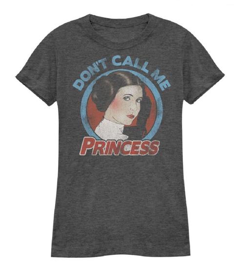 Don't call me princess shirt